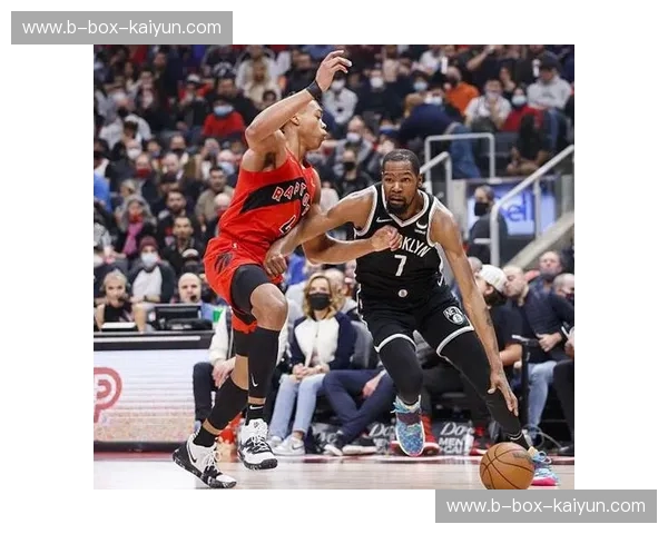 猛龙vs篮网：一场关于荣耀、救赎与新王加冕的史诗对决